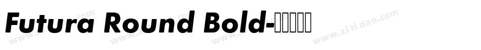 Futura Round Bold字体转换